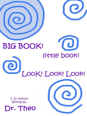cover image of Big Book, Little Book! Look! Look! Look!
